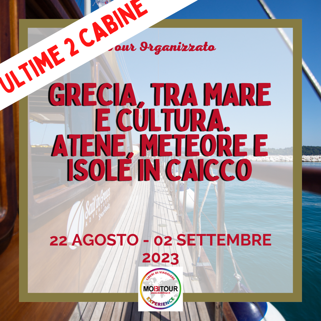Grecia, tra mare e cultura. Atene, meteore e isole in Caicco.
